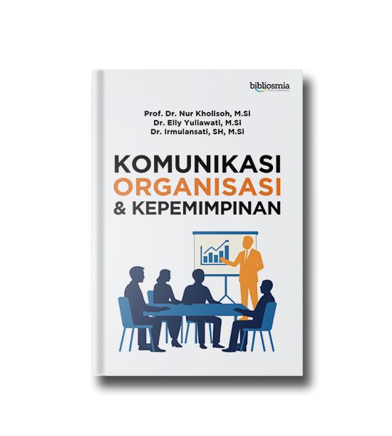 Komunikasi Organisasi &amp; Kepemimpinan